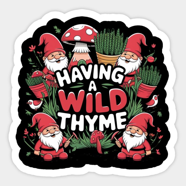 Having a Wild Thyme Sticker by BA